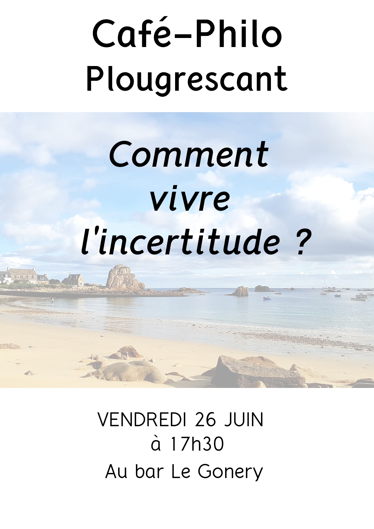 Café philo du 26 juin: Comment vivre l'incertitude?